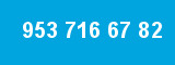 953 716 67 82 953 716 67 82